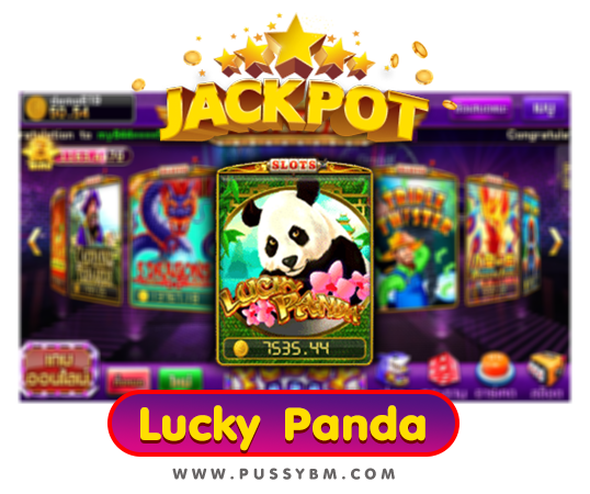 pussy888 - เกม Lucky Panda - 01